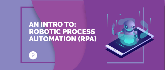 Robotic Process Automation: An intro and Practical Implementation